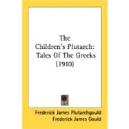 Children's Plutarch : Tales of the Greeks (1910)