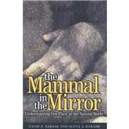The Mammal in the Mirror