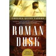 Roman Dusk : A Novel of the Count Saint-Germain