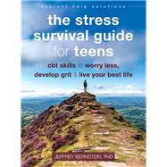 The Stress Survival Guide for Teens