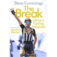 The Break Life as a Cycling Maverick