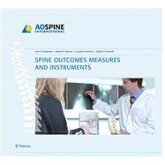 Spine Outcomes Measures and Instruments