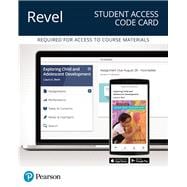 REVEL for Exploring Child & Adolescent Development -- Access Card