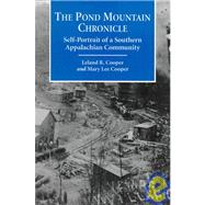 The Pond Mountain Chronicle: Self-Portrait of a Southern Appalachian Community