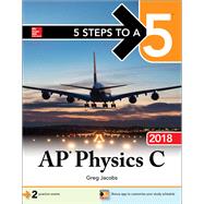 5 Steps to a 5: AP Physics C 2018