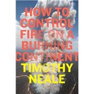 How to Control Fire on a Burning Continent