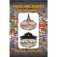 FACES AND PLACES IN THE WORLD