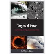Targets of Terror Contemporary Assassination