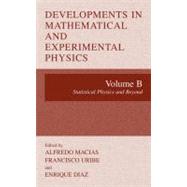 Developments in Mathematical and Experimental Physics: Statistical Physics and Beyond
