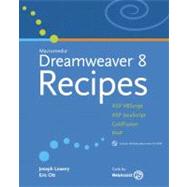 Macromedia Dreamweaver 8 Recipes : ASP VBScript, ASP JavaScript, ColdFusion, PHP