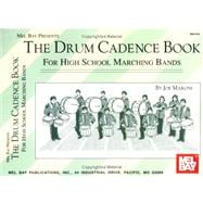 Drum Cadence Book for High School Marching Bands