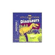 The Little Giant® Book of Dinosaurs
