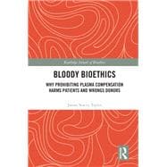 Bloody Bioethics