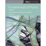 Fundamentals of Physics, Volume 1 [Rental Edition]