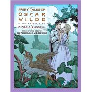 Fairy Tales of Oscar Wilde: The Devoted Friend/The Nightingale and the Rose