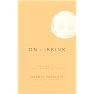 On the Brink Language, Time, History, and Politics