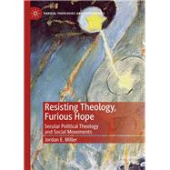 Resisting Theology, Furious Hope