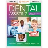 Dental Assisting: A Comprehensive Approach (MindTap + eBook) (24 months),9798214113913