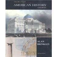 American History: A Survey : To 1877