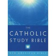 The Catholic Study Bible New American Bible