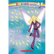 Weather Fairies #6: Storm the Lightning Fairy A Rainbow Magic Book