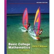 Basic College Mathematics A Text/Workbook (with Digital Video Companion and CengageNOW Printed Access Card)