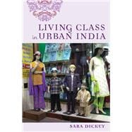 Living Class in Urban India
