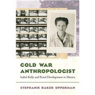 Cold War Anthropologist