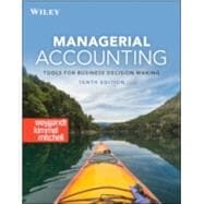 Managerial Accounting: Tools for Business Decision Making