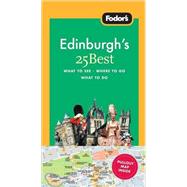 Fodor's 25 Best Edinburgh