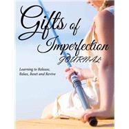 Gifts of Imperfection Journal
