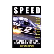 Speed : Stories of Survival from Behind the Wheel