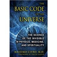 The Basic Code of the Universe