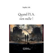 Quand l'I.A. s'en mêle !