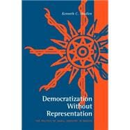 Democratization Without Representation