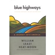Blue Highways A Journey into America