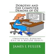 Dorothy and the Computer Demons of Oz