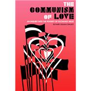 The Communism of Love