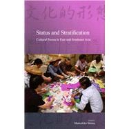 Status and Stratification Cultural Forms in East and Southeast Asia
