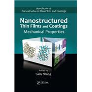 Nanostructured Thin Films and Coatings