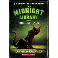Midnight Library #4: the Cat Lady