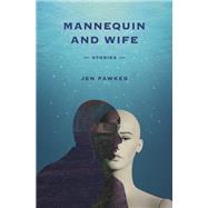 Mannequin and Wife