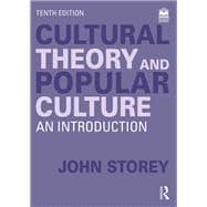 Cultural Theory and Popular Culture