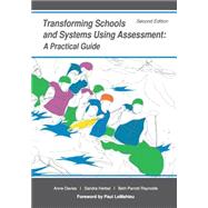 Transforming Schools and Systems Using Assessment
