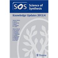 Science of Synthesis Knowledge Updates 2013 Vol. 4