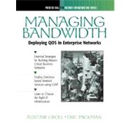 Managing Bandwidth: Deploying Qos in Enterprise Networks