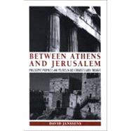 Between Athens and Jerusalem