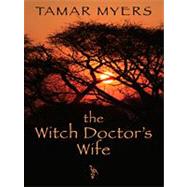 The Witch Doctor's Wife