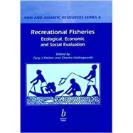 Recreational Fisheries Ecological, Economic and Social Evaluation