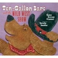 Ten-gallon Bart and the Wild West Show